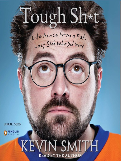 Title details for Tough Sh*t by Kevin Smith - Available